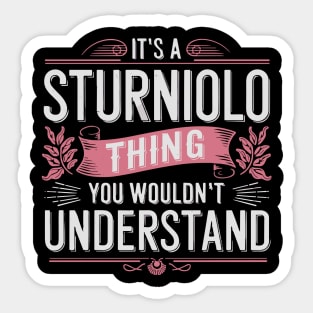 It's A Sturniolo Thing You Wouldn't Understand Sturniolo Sticker